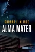 Gunnar F. Klinge - Alma Mater