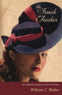 Уильям Уокер - The French Teacher
