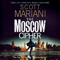 Скотт Мариани - Moscow Cipher 