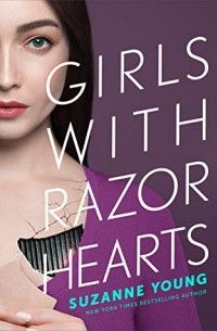 Сьюзен Янг - Girls with Razor Hearts