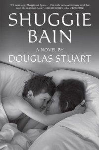 Douglas Stuart - Shuggie Bain