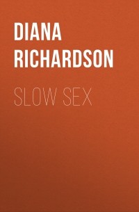 Diana Richardson - Slow Sex