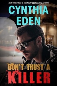 Синтия Иден - Don't Trust a Killer