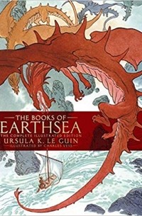 Урсула Ле Гуин - The Books of Earthsea: The Complete Illustrated Edition