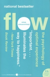 Михай Чиксентмихайи - Flow. The psychology of optimal experience