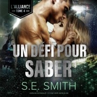 С. Э. Смит - Un Defi pour Saber