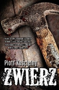 Piotr Kościelny - Zwierz