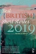  - Best British Short Stories 2019