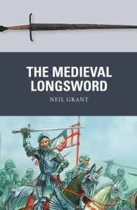 The Medieval Longsword
