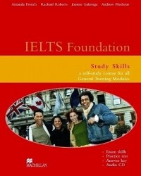  - IELTS Foundation Study Skills a self-study course for all general training modules