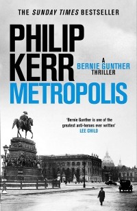 Philip Kerr - Metropolis
