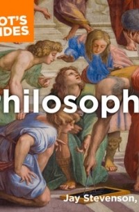 Complete Idiot's Guide to Philosophy