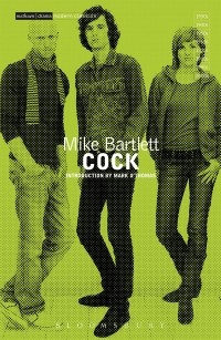 Mike Bartlett - Cock