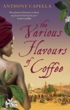 Энтони Капелла - The Various Flavours Of Coffee