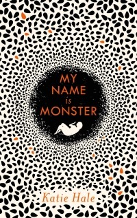 Кати Хейл - My Name Is Monster