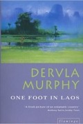 Дервла Мерфи - One Foot in Laos