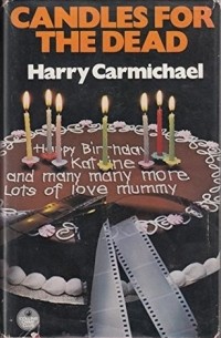 Harry Carmichael - Candles for the Dead