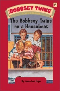 Лора Ли Хоуп - The Bobbsey Twins on a Houseboat