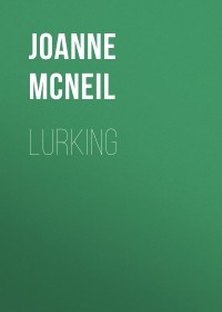 Joanne McNeil - Lurking