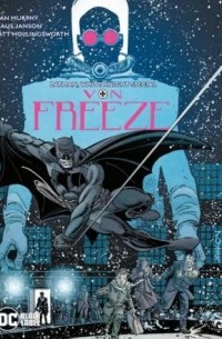  - Batman: White Knight Special: Von Freeze