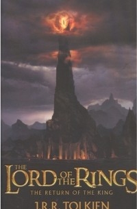 Джон Р. Р. Толкин - The Lord of the Rings. The Return of the King.