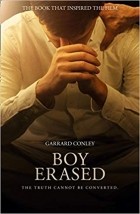 Garrard Conley - Boy Erased: A Memoir of Identity, Faith and Family