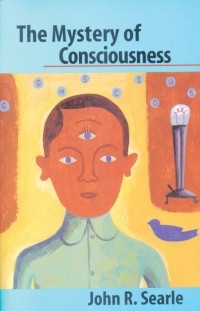 Джон Роджерс Серл - The mystery of consciousness