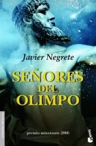 Javier Negrete - Señores del Olimpo