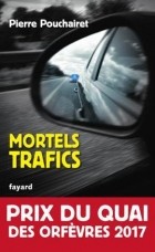 Пьер Пушере - Mortels trafics