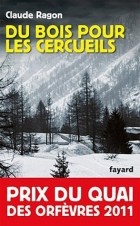 Claude Ragon - Du bois pour les cercueils