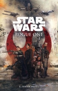 Matt Forbeck - Star Wars: Rogue One