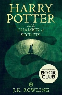 Джоан Роулинг - Harry Potter and the Chamber of Secrets