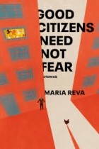 Мария Рева - Good Citizens Need Not Fear: Stories