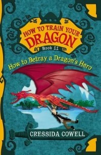 How to Betray a Dragon's Hero