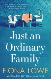Фиона Лоу - Just an Ordinary Family