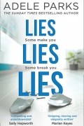 Адель Паркс - Lies Lies Lies