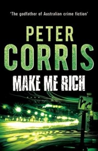Питер Коррис - Make Me Rich