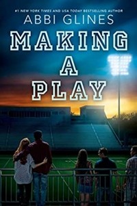 Эбби Глайнс - Making a Play