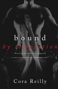 Cora Reilly - Bound by Temptation