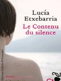 Лусия Эчеварриа - Le contenu du silence
