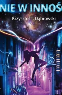 Krzysztof T. Dąbrowski - Nie w inność