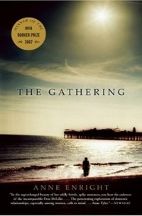 Anne Enright - The Gathering