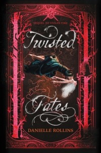 Danielle Rollins - Twisted Fates