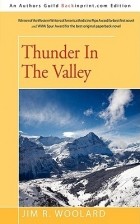 Jim R. Woolard - Thunder in the Valley