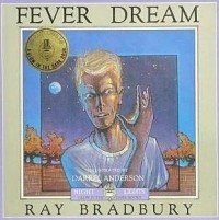  - Fever Dream