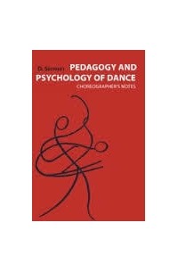 Dietmar Seyffert - Pedagogy and Psychology of Dance: Choreographer's notes