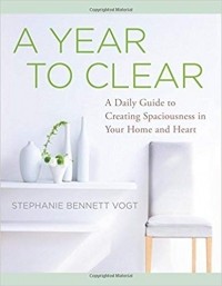 Stephanie Bennett Vogt - A Year to Clear