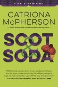 Catriona McPherson - Scot &amp; Soda