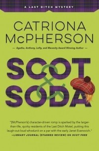 Catriona McPherson - Scot & Soda