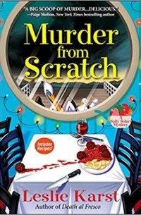 Лесли Карст - Murder from Scratch